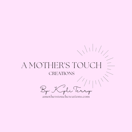 A Mother's Touch Creations
